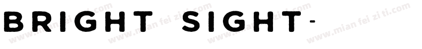 Bright Sight字体转换